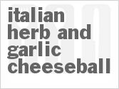 recipe for italian herb and garlic cheeseball