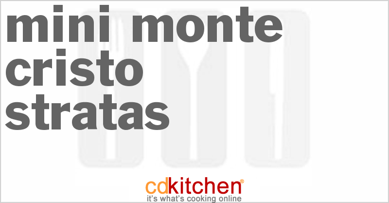 Mini Monte Cristo Stratas - CDKitchen.com