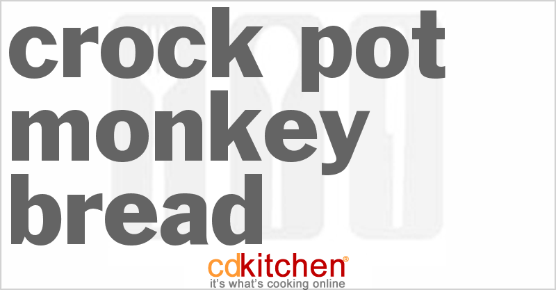 Monkey Bread - CDKitchen.com