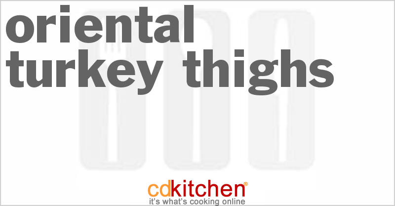 Asian Turkey Thighs - CDKitchen.com