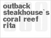 recipe for copycat outback steakhouse's coral reef rita cocktail