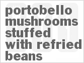 recipe for portobello mushrooms stuffed with refried beans
