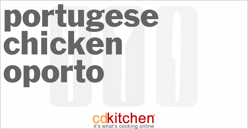 Portugese Chicken Oporto - CDKitchen.com