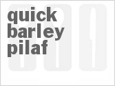 recipe for quick barley pilaf