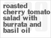 recipe for roasted cherry tomato salad with burrata and basil oil