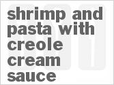 recipe for shrimp and pasta with creole cream sauce