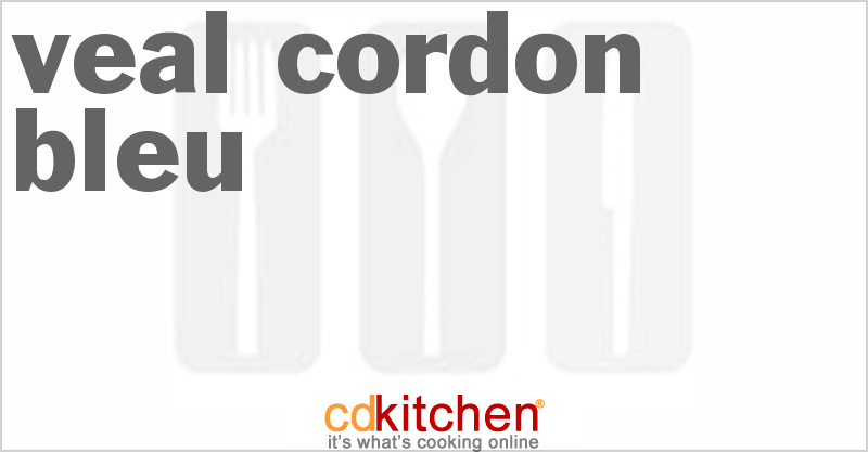 Veal Cordon Bleu - CDKitchen.com