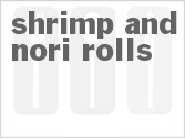 Shrimp And Nori Rolls