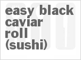 recipe for easy black caviar roll (sushi)