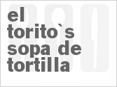 recipe for el torito's sopa de tortilla