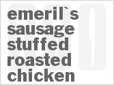 recipe for emeril's sausage stuffed roasted chicken