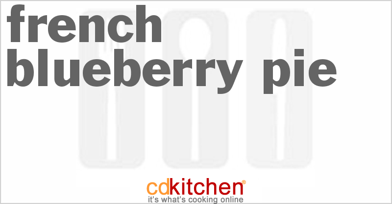 French Blueberry Pie - CDKitchen.com