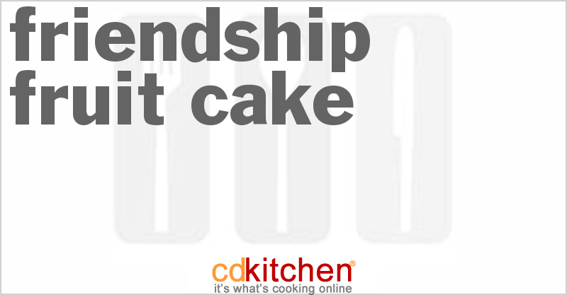 Friendship Fruit Cake - CDKitchen.com