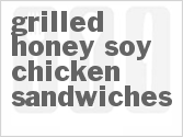 recipe for grilled honey-soy chicken sandwiches