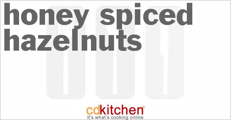 Honey Spiced Hazelnuts - CDKitchen.com