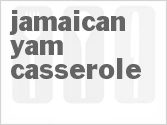 recipe for jamaican yam casserole