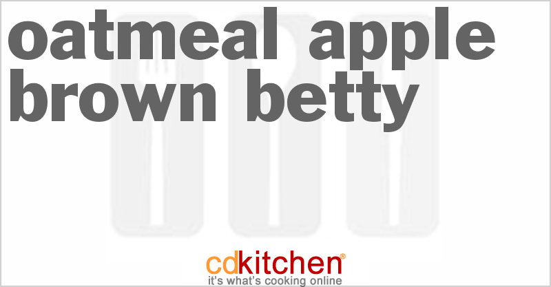 Oatmeal Apple Brown Betty - CDKitchen.com