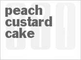 recipe for peach custard cake