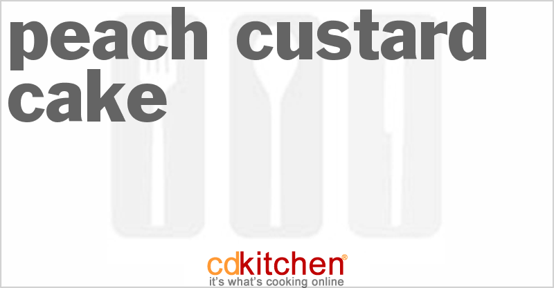 Peach Custard Cake - CDKitchen.com