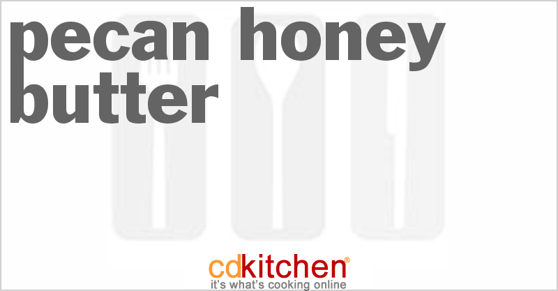 Pecan Honey Butter - CDKitchen.com