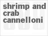 recipe for shrimp and crab cannelloni