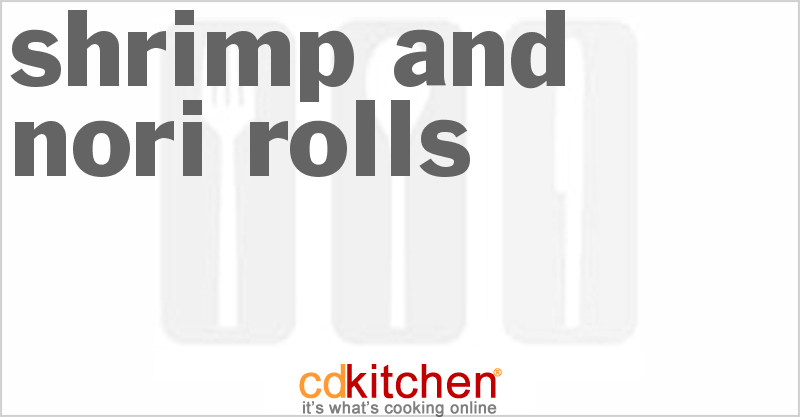 Shrimp And Nori Rolls - CDKitchen.com