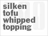 recipe for silken tofu whipped topping