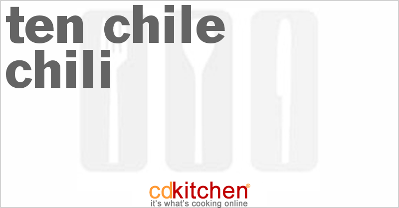 Ten Chile Chili - CDKitchen.com