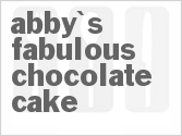 recipe for abby's fabulous chocolate cake