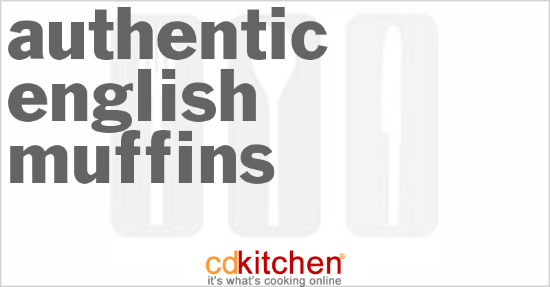 Authentic English Muffins - CDKitchen.com