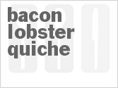recipe for bacon lobster quiche