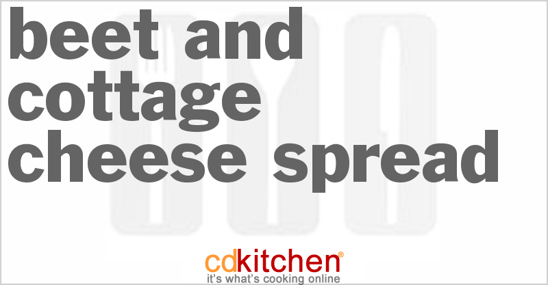 Beet And Cottage Cheese Spread - CDKitchen.com