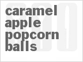 recipe for caramel apple popcorn balls