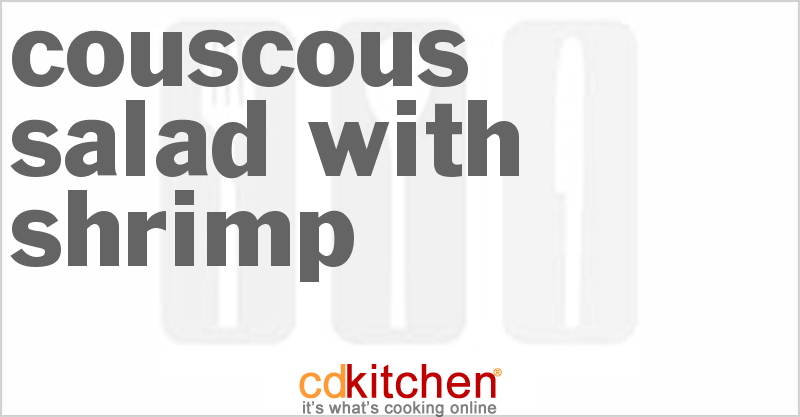 Couscous Salad With Shrimp - CDKitchen.com