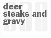 recipe for deer steaks and gravy
