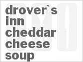 recipe for drover's inn cheddar cheese soup