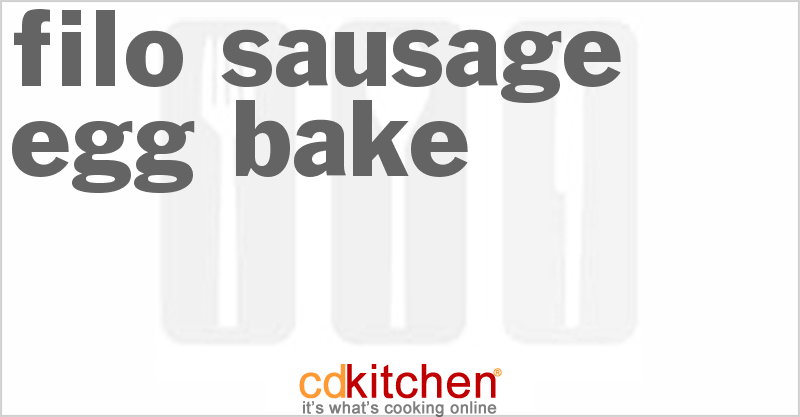 Filo Sausage Egg Bake - CDKitchen.com