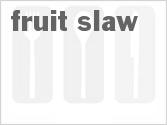 recipe for fruit slaw