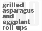recipe for grilled asparagus and eggplant roll ups