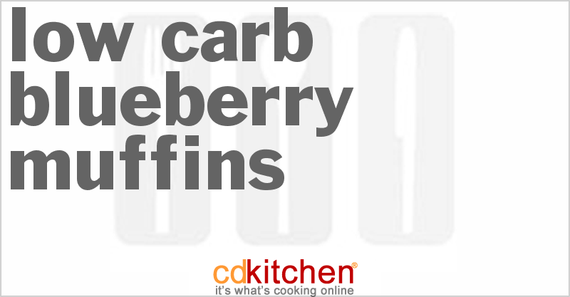Low Carb Blueberry Muffins - CDKitchen.com