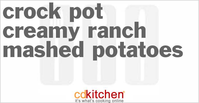 Creamy Ranch Mashed Potatoes - CDKitchen.com