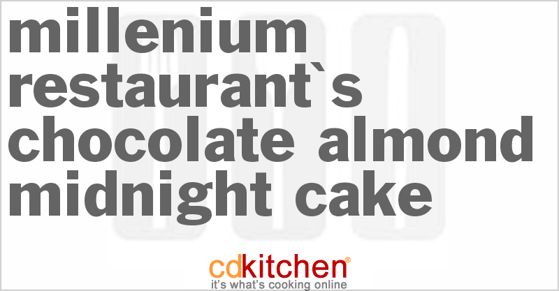 Millenium Restaurant's Chocolate-Almond Midnight Cake - CDKitchen.com