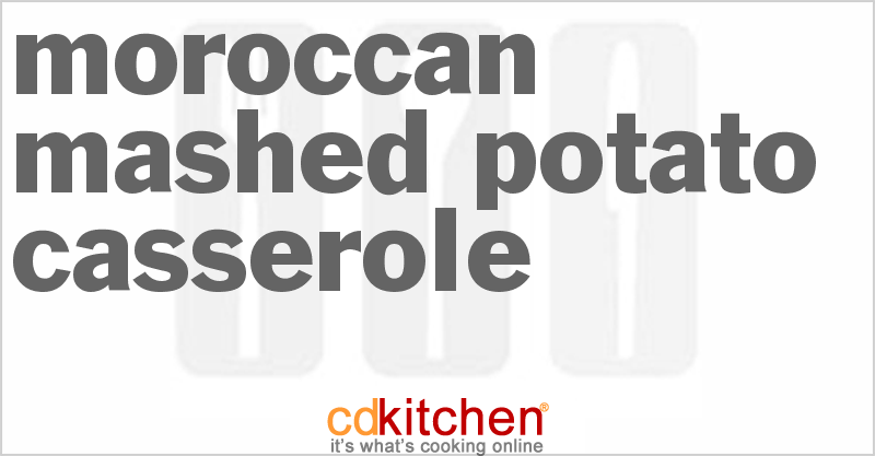 Moroccan Mashed Potato Casserole - CDKitchen.com