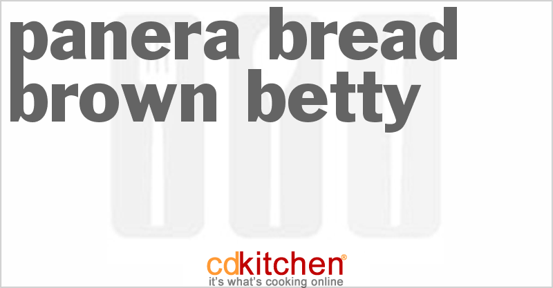 Panera Bread Brown Betty - CDKitchen.com