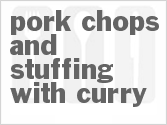 recipe for pork chops and stuffing with curry