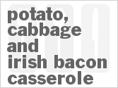 recipe for potato, cabbage and irish bacon casserole