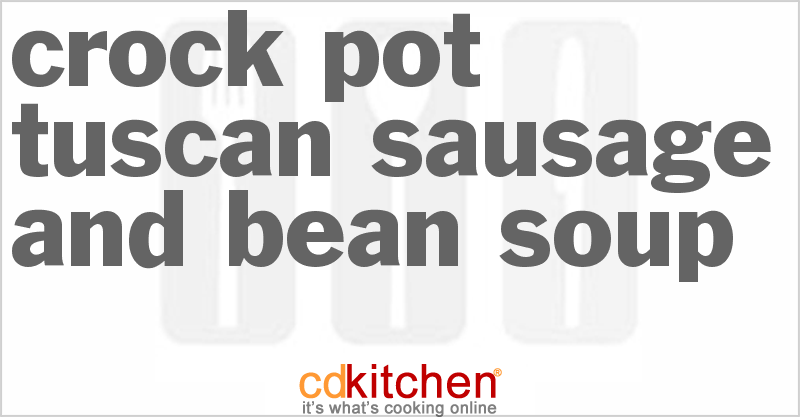 Tuscan Sausage And Bean Soup - CDKitchen.com
