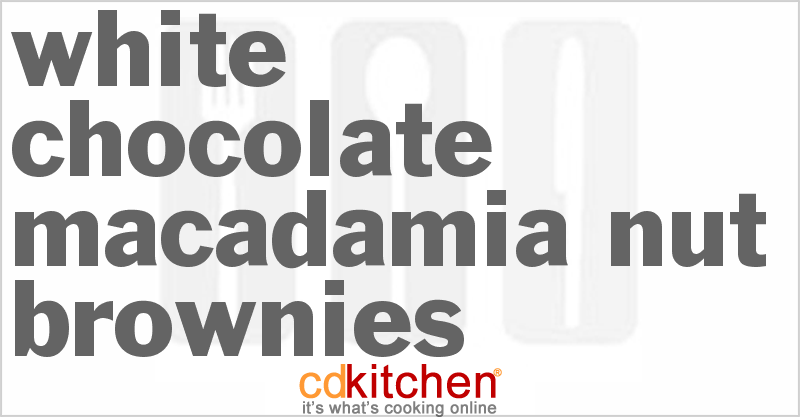 White Chocolate Macadamia Nut Brownies - CDKitchen.com