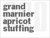 Grand Marnier Apricot Stuffing