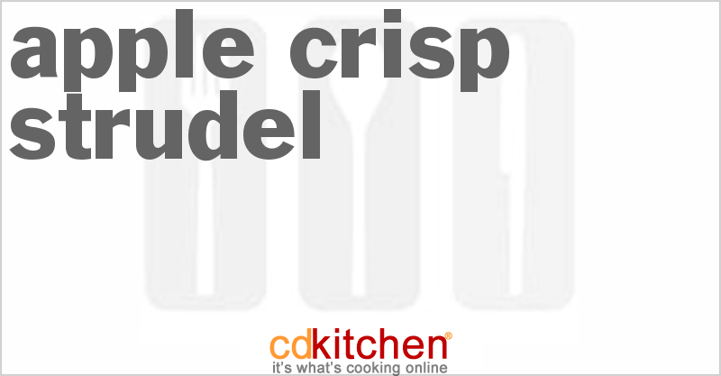 Apple Crisp Strudel - CDKitchen.com